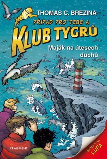 Klub Tygrů Maják na útesech duchů - Thomas C. Brezina