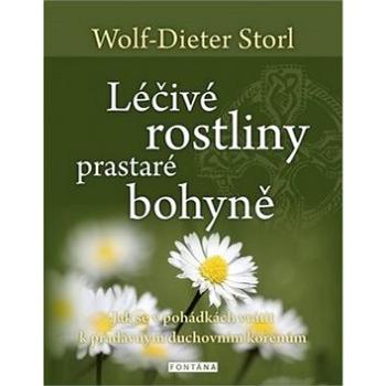 Léčivé rostliny prastaré bohyně (978-80-7336-882-1)