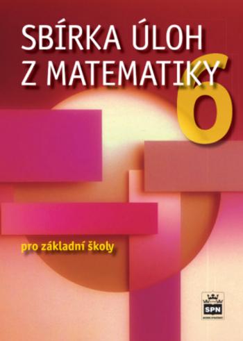 Sbírka úloh z matematiky 6 - Josef Trejbal