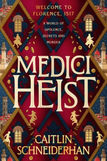 Medici Heist - Caitlin Schneiderhan