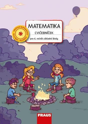 Matematika pro 4. ročník Cvičebníček - Ivana Čiháková