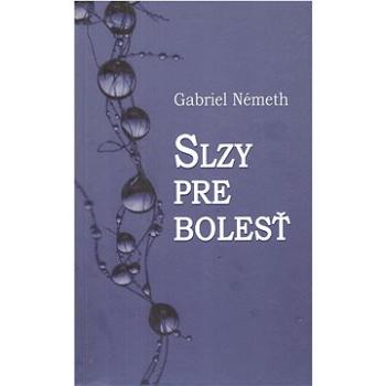 Slzy pre bolesť (978-80-8202-178-6)