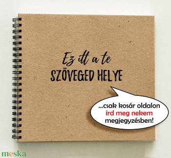 SAJÁT SZÖVEGGEL kérhető Fotóalbum Fénykép album / füzet - 40 lap = 80 oldal - 21x19cm