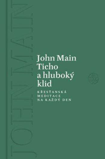 Ticho a hluboký klid - Main John