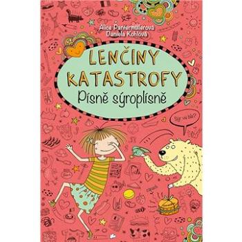 Lenčiny katastrofy Písně sýroplísně (978-80-7639-067-6)