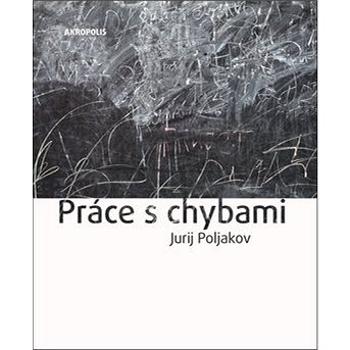 Práce s chybami (978-80-7470-151-1)