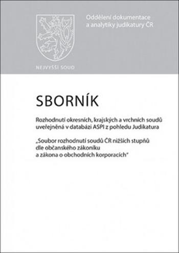 Sborník č. 1 Rozhodnutí okresních, krajských a vrchních soudů uveřejněná