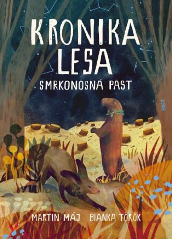 Kronika lesa 2 - Smrkonosná past - Martin Máj, Bianka Török