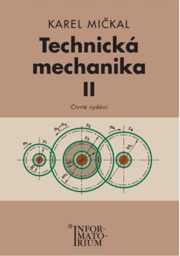 Technická mechanika II - Karel Mičkal