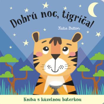 Dobrú noc, tigríča! - Katie Button