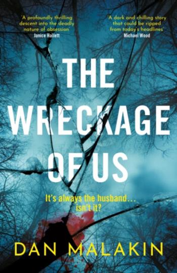 The Wreckage of Us - Malakin Dan