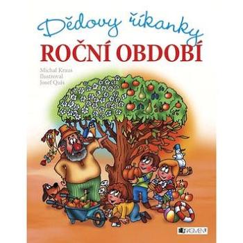 Dědovy říkanky Roční období (978-80-253-1906-2)