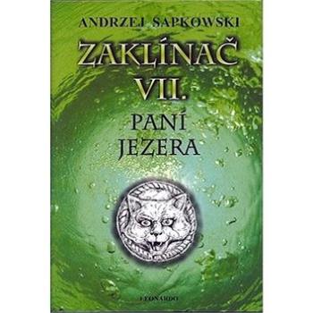 Zaklínač VII. Paní jezera (978-80-7477-064-7)