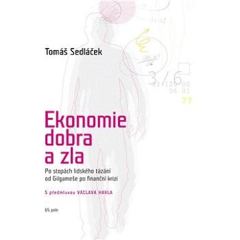 Ekonomie dobra a zla (978-80-875-0694-3)