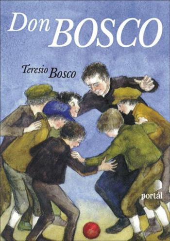 Don Bosco - Teresio Bosco