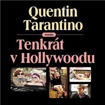 Tenkrát v Hollywoodu ()