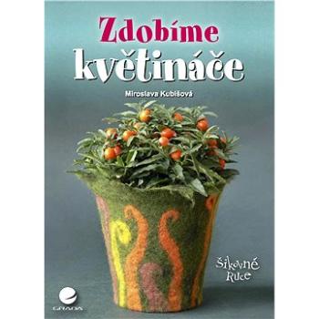 Zdobíme květináče (978-80-247-5637-0)