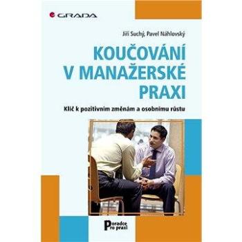 Koučování v manažerské praxi (978-80-247-1692-3)