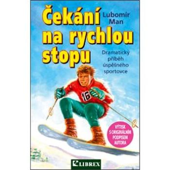 Čekání na rychlou stopu (978-80-7228-514-3)