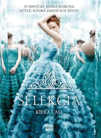 Selekcia - Kiera Cassová - e-kniha