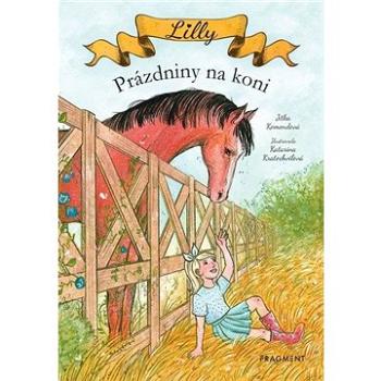 Lilly Prázdniny na koni (978-80-253-4670-9)