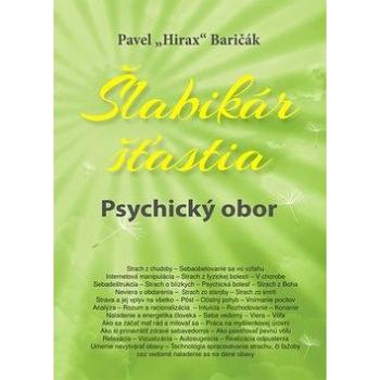 Šlabikár šťastia Psychický obor (978-80-89711-95-6)