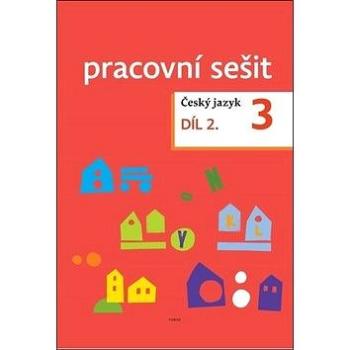 Český jazyk 3. ročník Pracovní sešit 2. díl (978-80-7311-174-8)