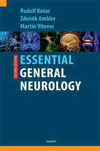 Essential General Neurology - Zdeněk Ambler, Kotas Rudolf, Martin Vítovec