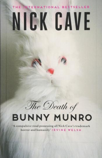 The Death of Bunny Munro (Defekt) - Nick Cave