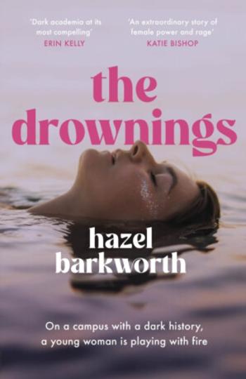 The Drownings - Hazel Barkworth