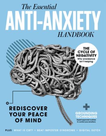 The Anti-Anxiety Handbook - Future Publishing