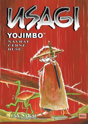 Usagi Yojimbo - Návrat černé duše - Stan Sakai