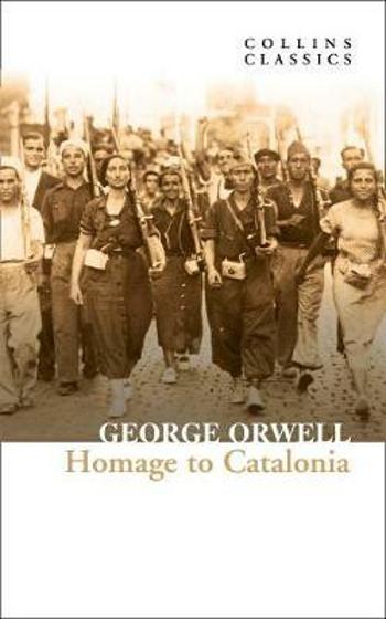 Homage to Catalonia - George Orwell