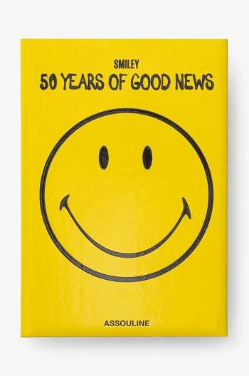 Knížka Assouline Smiley: 50 Years of Good News by Liam Aldous, English