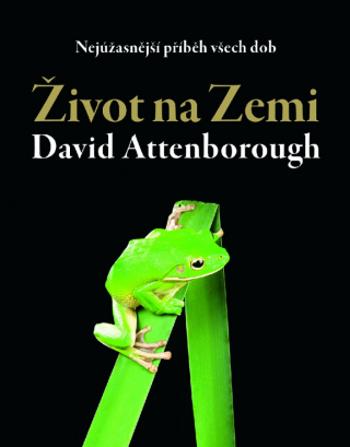 Život na Zemi - David Attenborough