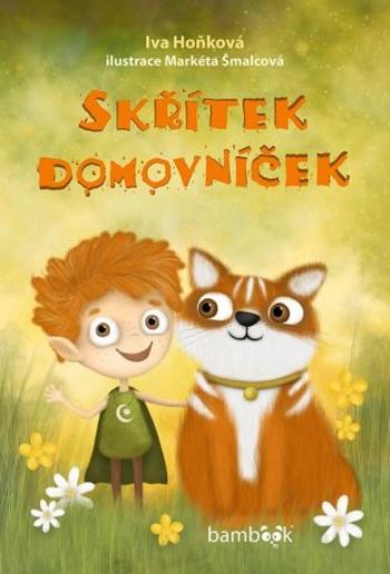 Skřítek domovníček - Iva Hoňková - e-kniha