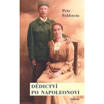 Dědictví po Napoleonovi (80-7281-214-9)