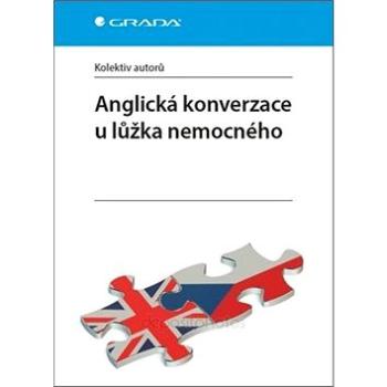 Anglická konverzace u lůžka nemocného (978-80-271-0200-6)