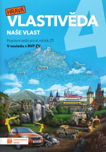 Hravá vlastivěda 4 - Naše vlast - pracovní sešit