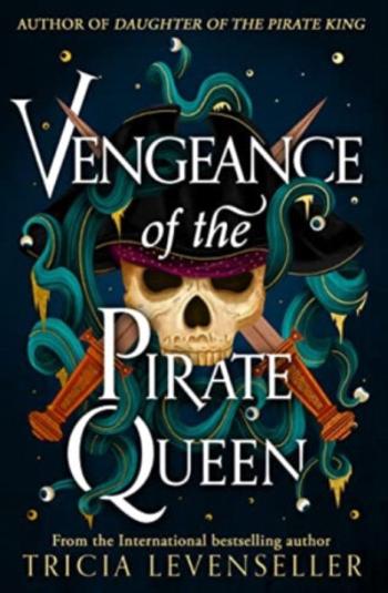 Vengeance of the Pirate Queen - Tricia Levensellerová