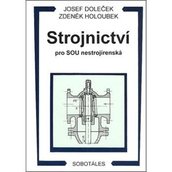 Strojnictví pro SOU nestrojírenská (80-85920-26-3)