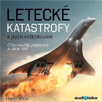 Letecké katastrofy a jejich vyšetřování