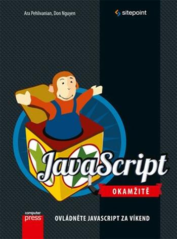 JavaScript Okamžitě - Don Nguyen, Pehlivanian Ara