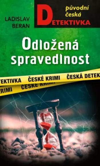 Odložená spravedlnost - Ladislav Beran