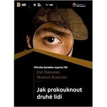 Jak prokouknout druhé lidi