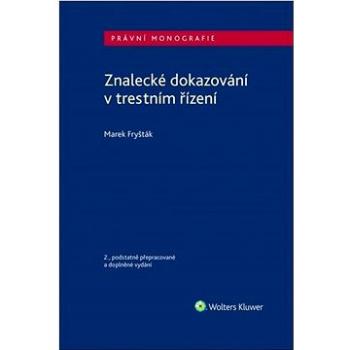 Znalecké dokazování v trestním řízení (978-80-7676-063-9)