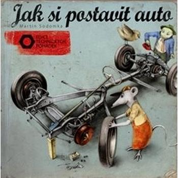 Jak si postavit auto (978-80-905207-0-7)