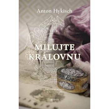 Milujte královnu (978-80-7577-124-7)