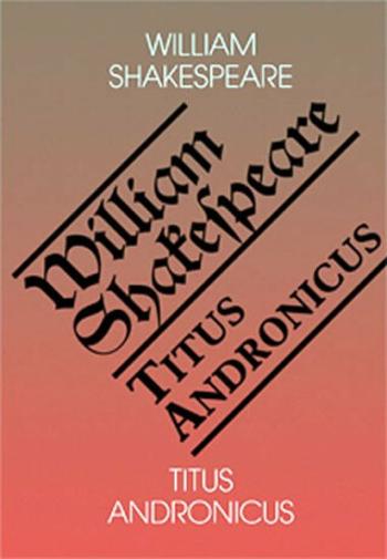 Titus Andronicus - William Shakespeare