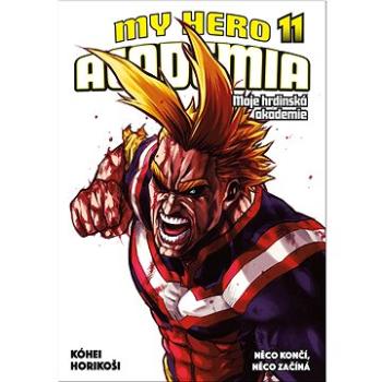 My Hero Academia 11 Moje hrdinská akademie: Něco končí, něco začíná (978-80-7679-063-6)